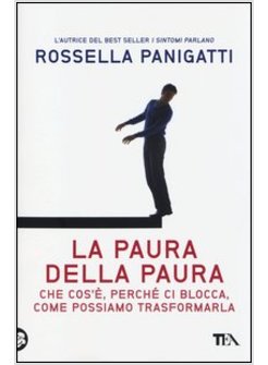 LA PAURA DELLA PAURA 