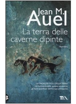 LA TERRA DELLE CAVERNE DIPINTE