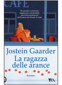 RAGAZZA DELLE ARANCE (LA)