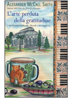 ARTE PERDUTA DELLA GRATITUDINE (L')