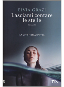 LASCIAMI CONTARE LE STELLE