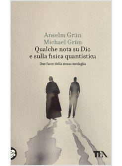 QUALCHE NOTA SU DIO E SULLA FISICA QUANTISTICA. DUE FACCE DELLA STESSA MEDAGLIA