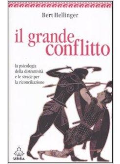 GRANDE CONFLITTO (IL)