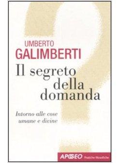 SEGRETO DELLA DOMANDA (IL)