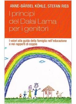 PRINCIPI DEL DALAI LAMA PER I GENITORI (I)