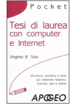 TESI DI LAUREA CON COMPUTER E INTERNET