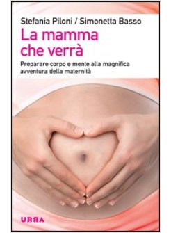 LA MAMMA CHE VERRA'