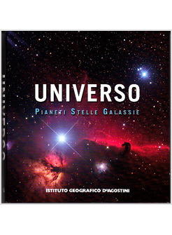 UNIVERSO PIANETI STELLE GALASSIE (L')