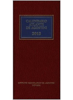CALENDARIO ATLANTE DE AGOSTINI 2013. CON AGGIORNAMENTO ONLINE