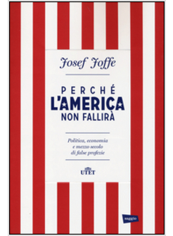 PERCHE' L'AMERICA NON FALLIRA'