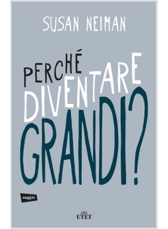 PERCHE' DIVENTARE GRANDI?