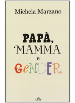 PAPA', MAMMA E GENDER