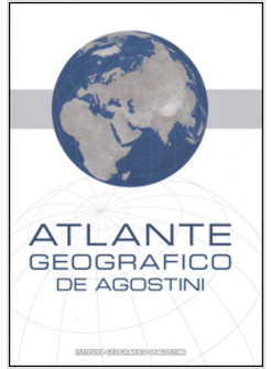 ATLANTE GEOGRAFICO DE AGOSTINI 2016