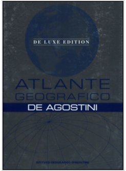 ATLANTE GEOGRAFICO DE LUXE EDITION