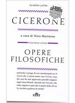 OPERE FILOSOFICHE. TESTO LATINO A FRONTE