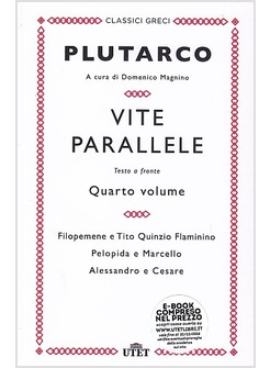 VITE PARALLELE. TESTO GRECO A FRONTE. VOL. 4