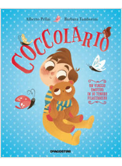 COCCOLARIO. UN VIAGGIO EMOTIVO IN 30 TENERE FILASTROCCHE. EDIZ. A COLORI. CON FI