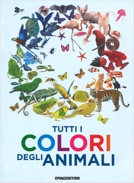 TUTTI I COLORI DEGLI ANIMALI