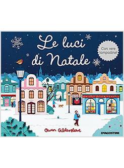 LE LUCI DI NATALE. EDIZIONE A COLORI 