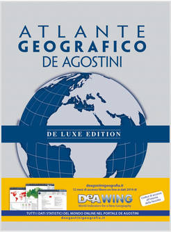 ATLANTE GEOGRAFICO DE AGOSTINI. DELUXE EDITION. CON AGGIORNAMENTO ONLINE