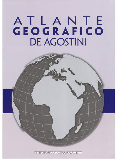 ATLANTE GEOGRAFICO DE AGOSTINI