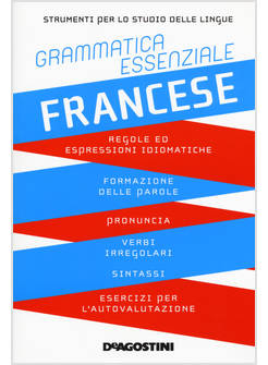 GRAMMATICA ESSENZIALE. FRANCESE