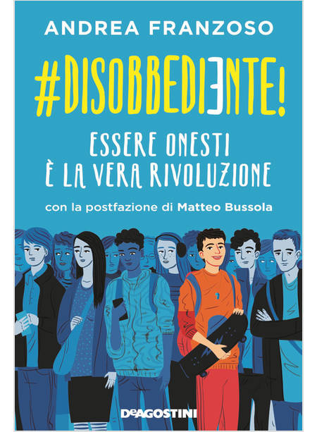 #DISOBBEDIENTE! ESSERE ONESTI E' LA VERA RIVOLUZIONE