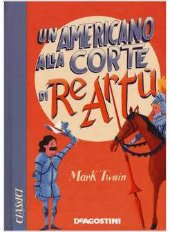 AMERICANO ALLA CORTE DI RE ARTU' (UN)