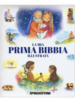 LA MIA PRIMA BIBBIA ILLUSTRATA