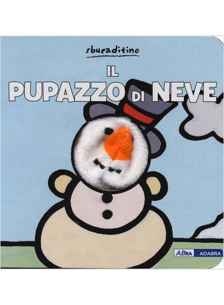 IL PUPAZZO DI NEVE SBUCADITINO