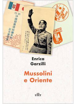 MUSSOLINI E ORIENTE