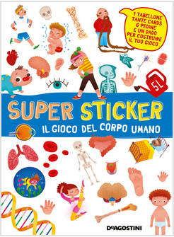 IL GIOCO DEL CORPO UMANO. SUPER STICKER
