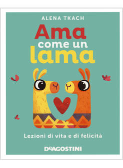 AMA COME UN LAMA