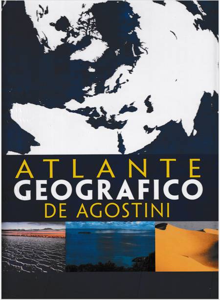 ATLANTE GEOGRAFICO DE AGOSTINI