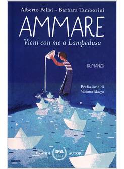 AMMARE. VIENI CON ME A LAMPEDUSA