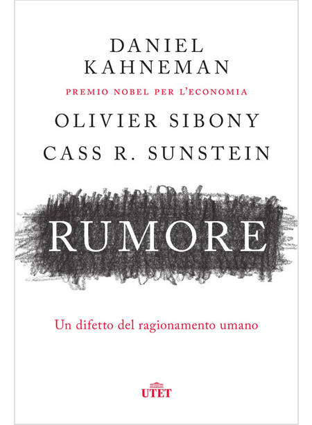 RUMORE UN DIFETTO DEL RAGIONAMENTO UMANO