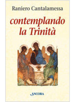 CONTEMPLANDO LA TRINITA'