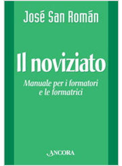 NOVIZIATO MANUALE PER I FORMATORI E LE FORMATRICI (IL)