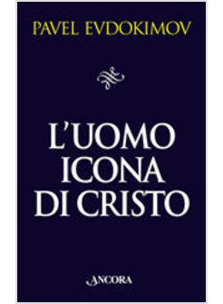 UOMO ICONA DI CRISTO (L')