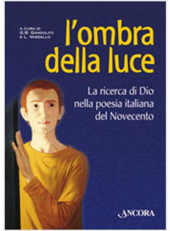 OMBRA DELLA LUCE (L')