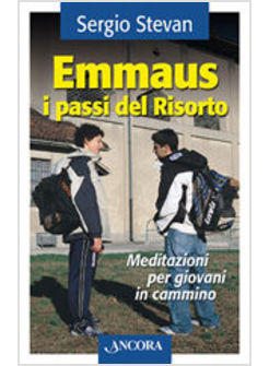 EMMAUS I PASSI DEL RISORTO