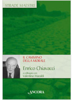 CAMMINO DELLA MORALE (IL)