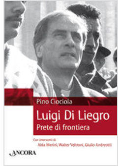 LUIGI DI LIEGRO PRETE DI FRONTIERA