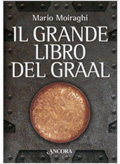 GRANDE LIBRO DEL GRAAL (IL)