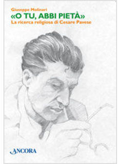 O TU ABBI PIETA' 