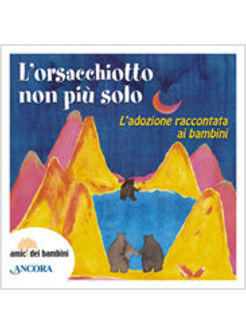 ORSACCHIOTTO NON PIU' SOLO (L')