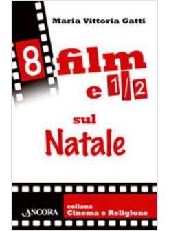 OTTO FILM E 1/2 SUL NATALE