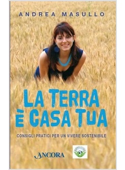 LA TERRA E' CASA TUA