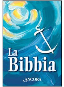 BIBBIA ANCORA 2009 BROSSURA PER GIOVANI E FAMIGLIE
