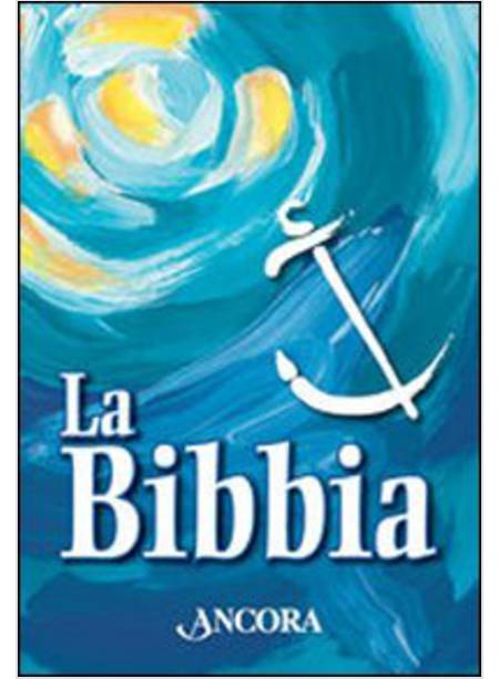 BIBBIA ANCORA 2009 BROSSURA PER GIOVANI E FAMIGLIE